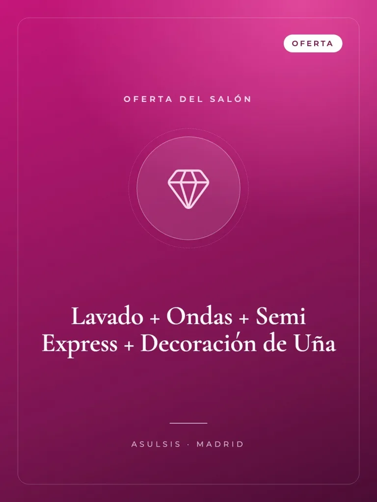 Lavado + Ondas + Semi Express + Decoración de Uña
